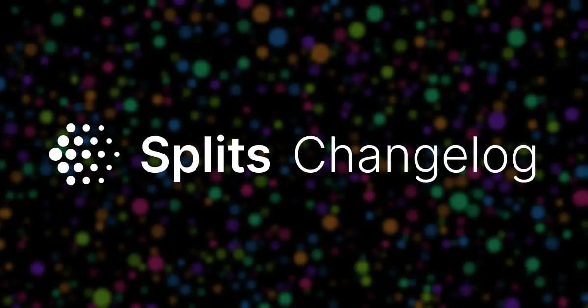Feature image for https://splits.ghost.io/content/images/2025/03/cover_changelog-3.webp